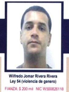 Contra Wilfredo Jomar Rivera Rivera, de 40 años, pesaba una orden de arresto por violaciones a la Ley 54